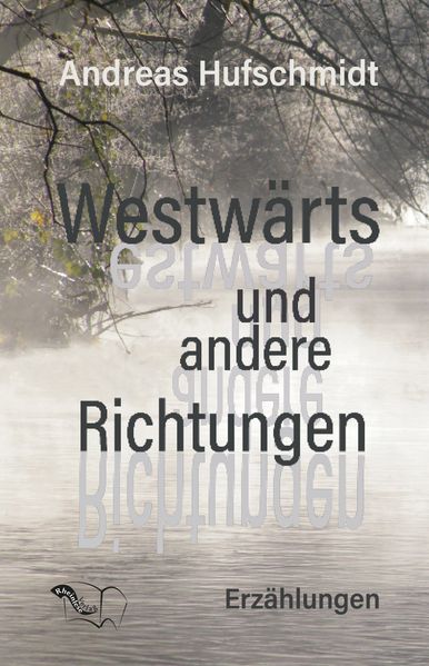 Cover von Westwärts und andere Richtungen