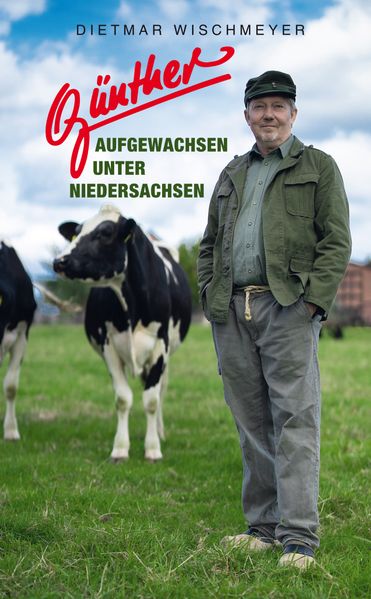 Cover von Günther – Aufgewachsen unter Niedersachsen