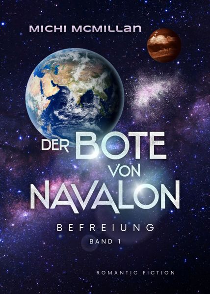Cover von Der Bote von Navalon Band 1 – Befreiung