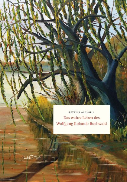 Cover von Das wahre Leben des Wolfgang Rolando Buchwald