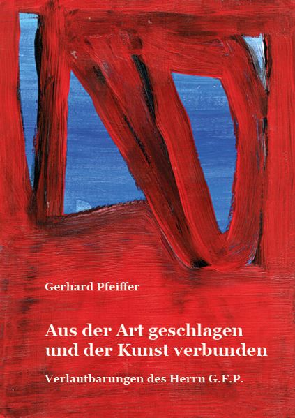 Cover von Aus der Art geschlagen und der Kunst verbunden