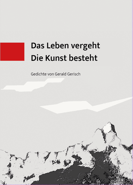 Cover von Das Leben vergeht, die Kunst besteht