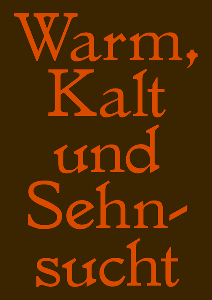 Cover von Warm, Kalt und Sehnsucht
