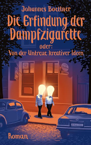 Cover von Die Erfindung der Dampfzigarette oder: Von der Untreue kreativer Ideen