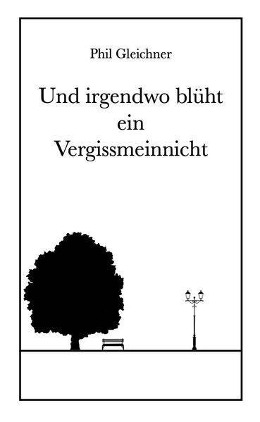 Cover von Und irgendwo blüht ein Vergissmeinnicht