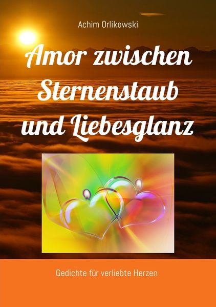 Cover von Amor zwischen Sternenstaub und Liebesglanz