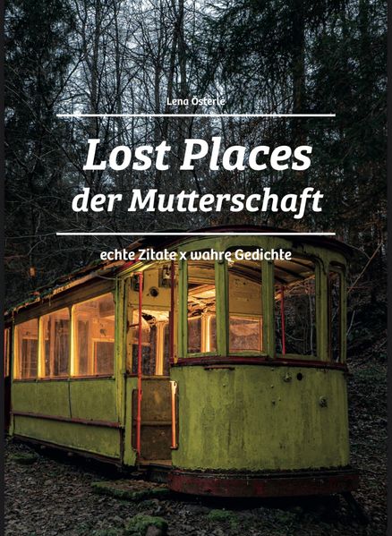 Cover von Lost Places der Mutterschaft