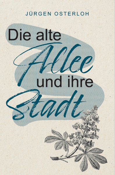 Cover von Die alte Allee und ihre Stadt
