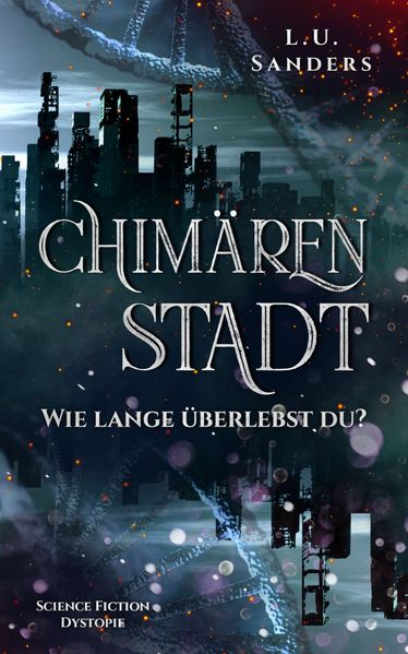 Cover von Chimärenstadt – wie lange überlebst du?