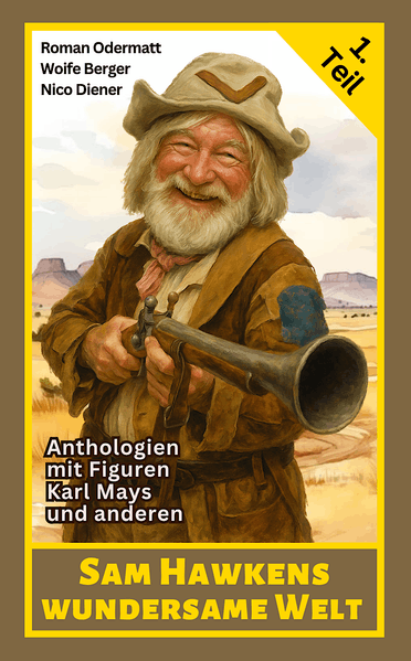 Cover von Sam Hawkens wundersame Welt – Teil 1