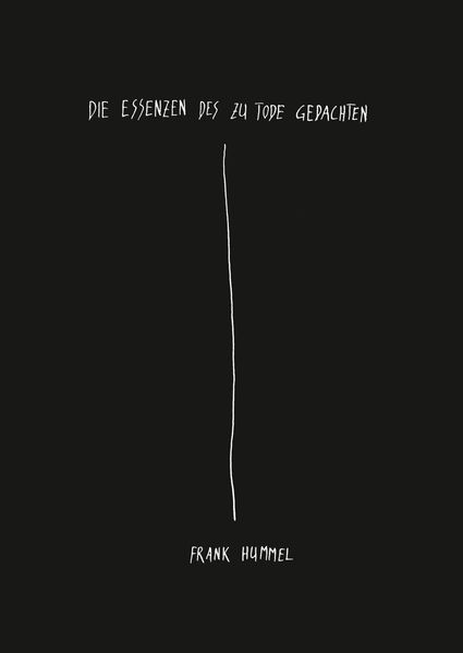 Cover von Die Essenzen des zu Tode Gedachten