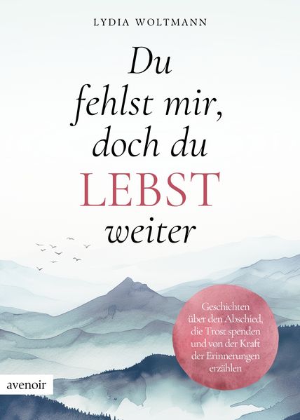 Cover von Du fehlst mir, doch du lebst weiter