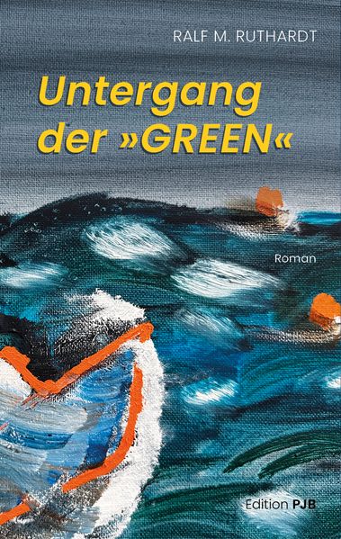 Cover von Untergang der „GREEN“