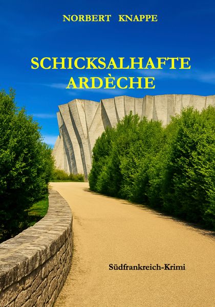 Cover von SCHICKSALHAFTE ARDÉCHE