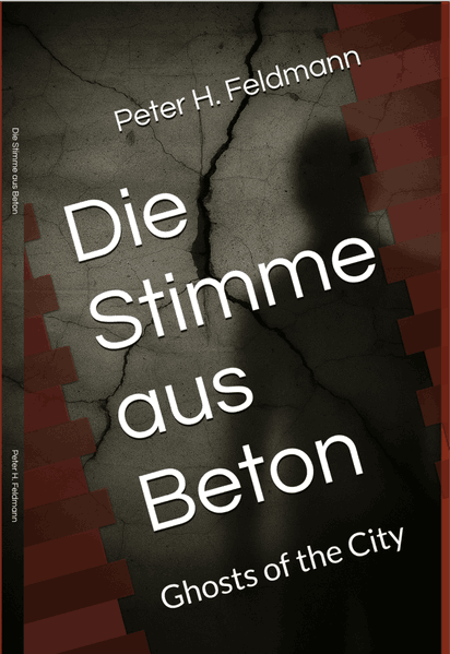Cover von Die Stimme aus Beton – ghosts of the city