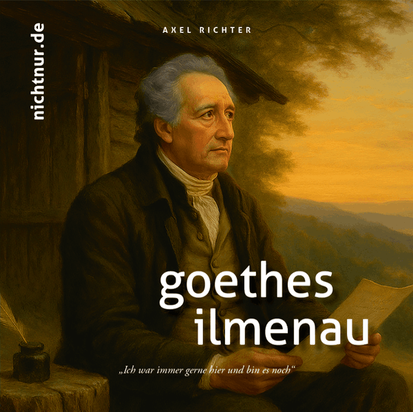 Cover von Goethes Ilmenau
