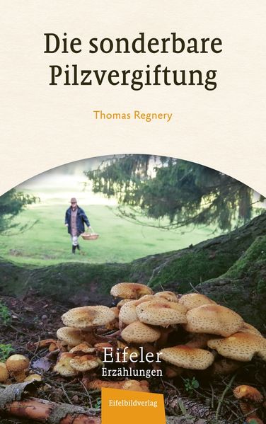 Cover von Die sonderbare Pilzvergiftung