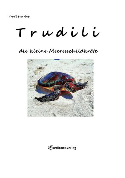 Cover von Trudili, die kleine Meeresschildkröte