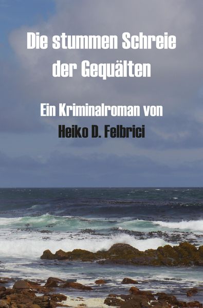 Cover von Die stummen Schreie der Gequälten