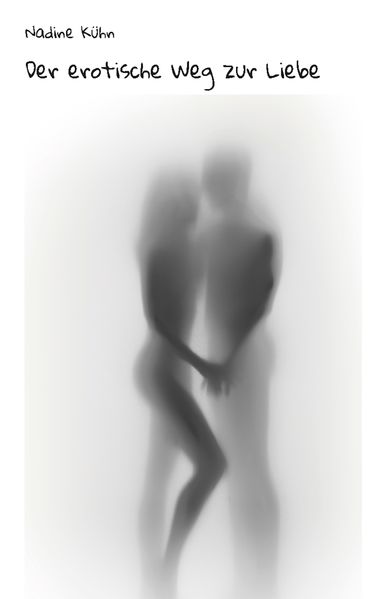 Cover von Der erotische Weg zur Liebe