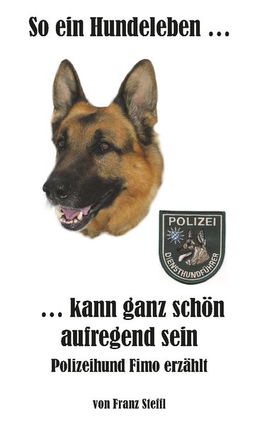 Cover von So ein Hundeleben … kann ganz schön aufregend sein