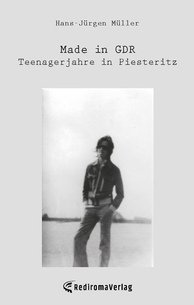 Cover von Made in GDR – Teenagerjahre in Piesteritz