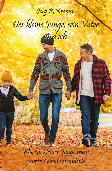 Cover von Der kleine Junge, sein Vater und ich