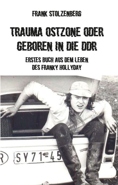 Cover von Trauma Ostzone oder geboren in die DDR