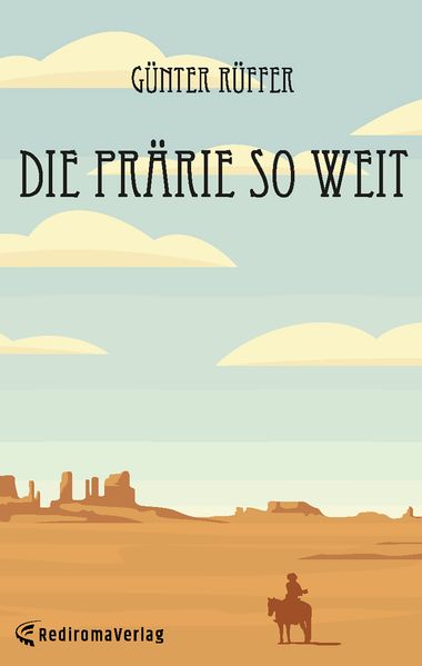 Cover von Die Prärie so weit
