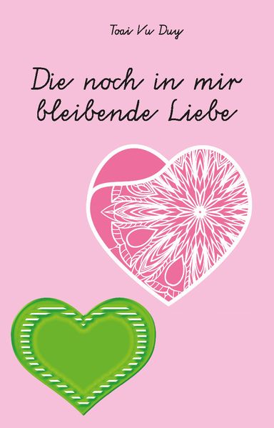 Cover von Die noch in mir bleibende Liebe