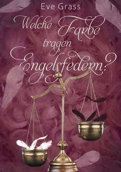 Cover von Welche Farbe tragen Engelsfedern?