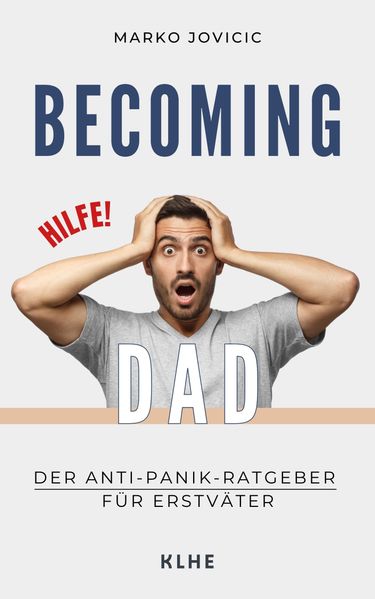 Cover von Becoming Dad – der Anti-Panik Ratgeber für Erstväter