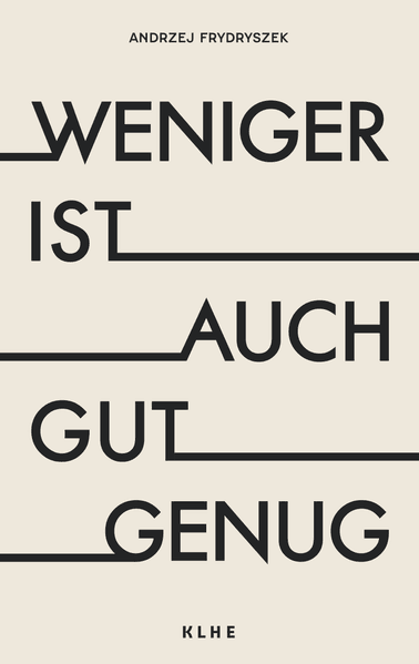 Cover von Weniger ist auch gut genug