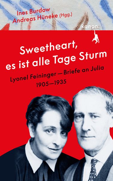 Cover von »Sweetheart, es ist alle Tage Sturm« Lyonel Feininger – Briefe an Julia