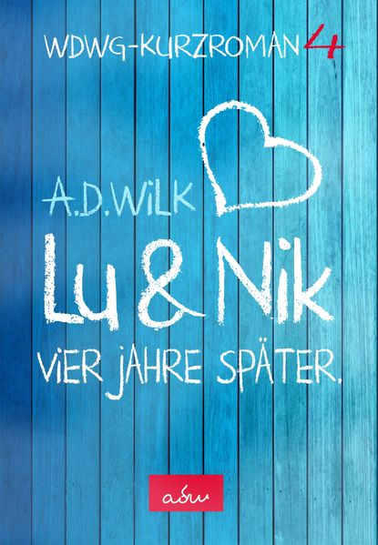 Cover von Lu & Nik. Vier Jahre später