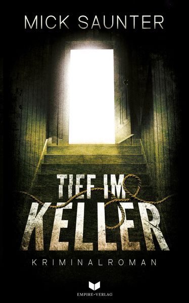Cover von Tief im Keller: LKA Salzburg (Konstantin Manner ermittelt 1)