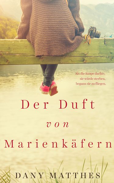 Cover von Der Duft von Marienkäfern