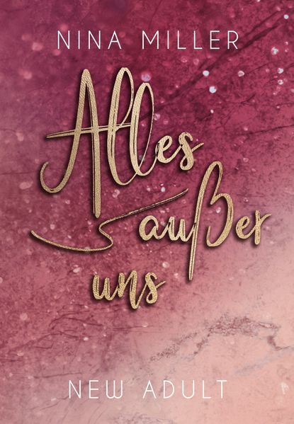 Cover von Alles außer uns
