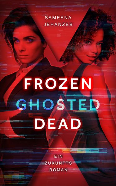 Cover von Frozen, ghosted, dead