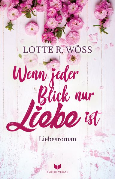 Cover von Wenn jeder Blick nur Liebe ist
