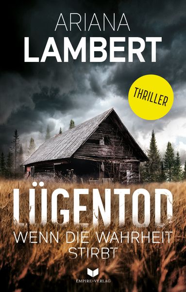 Cover von Lügentod – Wenn die Wahrheit stirbt: Thriller