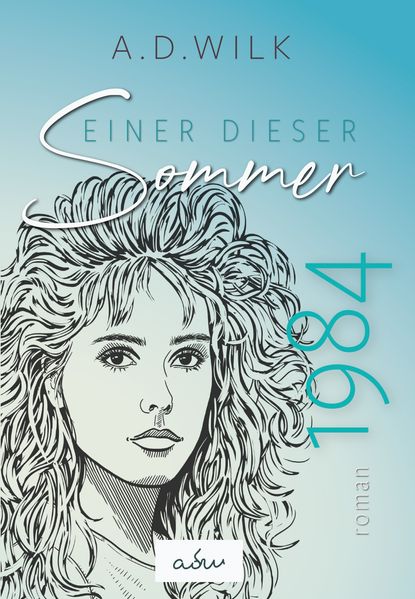 Cover von 1984. Einer dieser Sommer
