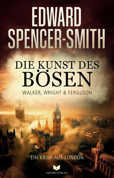 Cover von Die Kunst des Bösen: Ein Krimi aus London