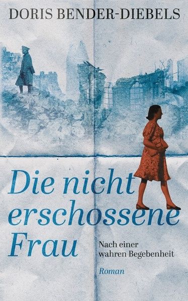 Cover von Die nicht erschossene Frau