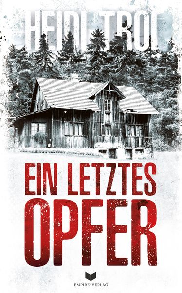 Cover von Ein letztes Opfer: Thriller