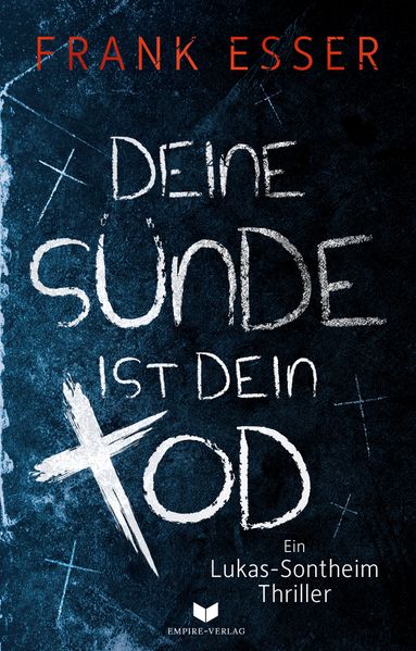 Cover von Deine Sünde ist dein Tod (Ein Lukas-Sontheim-Thriller)