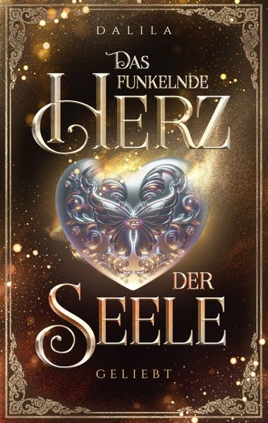 Cover von Das funkelnde Herz der Seele – geliebt