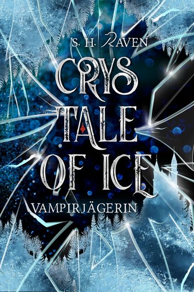 Cover von Crys tale of ice – Vampirjägerin