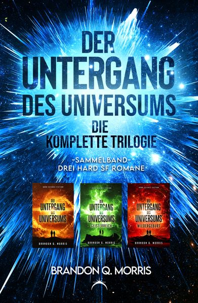 Cover von Der Untergang des Universums – die komplette Trilogie