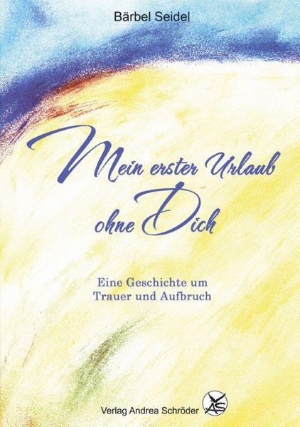 Cover von Mein erster Urlaub ohne Dich